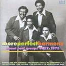 More Perfect Harmony: Sweet Soul Groups 1967 - 1975 - CD