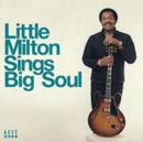 Little Milton Sings Big Soul - CD