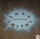 Andy Smith's Northern Soul - Vinyl