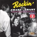 Rockin' From Coast To Coast: Volume 2 - CD