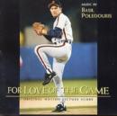 For the Love of the Game - CD