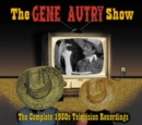 The Gene Autry Show: The Complete 1950s Television Recordings - CD