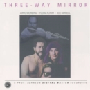 Three Way Mirror - CD