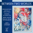 Guy Yehuda: Between Two Worlds - CD