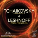 Tchaikovsky: Symphony No. 4/Leshnoff: Double Concerto... - CD