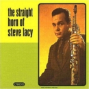 Straight Horn Of Steve Lacy - CD