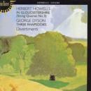 DYSON-Tree Rhapsodies / HOWELLS-In Gloucestershire - CD