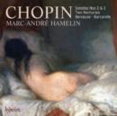 Chopin: Sonatas Nos. 2 & 3/Two Nocturnes/Berceuse/Barcarolle - CD