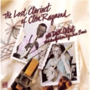 The Lost Clarinet Clem Raymond - CD
