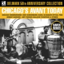 Chicago's Avant Today - CD