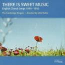 There Is Sweet Music (Rutter, the Cambridge Singers) - CD
