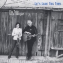 Let's Leave This Town - CD
