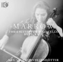 Marrow: The 6 Suites for Solo Cello By J.S. Bach - CD