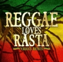 Reggae loves rasta - CD