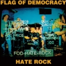 Hate Rock/Everything Sucks - CD