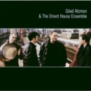 Gilad Atzmon & the Orient House Ensemble - CD