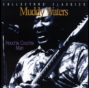 Hoochie Coochie Man: Live in Montreal, January 1977 - Vinyl
