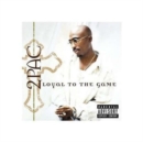 Loyal to the Game - CD