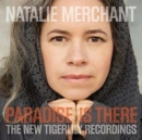 Paradise Is There: The New Tigerlily Recordings - CD