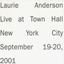 Laurie Anderson Live At Town Hall New York City September 19-20, - CD