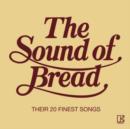 Sound of Bread, The - Their 20 Finest Songs - CD