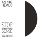 Stop Making Sense (Deluxe Edition) - Vinyl