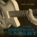 There's Something About the Night - CD