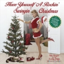 Have Yourself a Rockin' Swingin' Christmas - CD