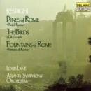 Pines of Rome, Birds & Fountains of Rome (Lane, Atlanta So) - CD