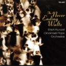 Never Ending Waltz, The (Kunzel/cincinatti Pops) - CD