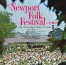 The Newport Folk Festival- 1963: The Evening Concerts: Vol. 1 - CD