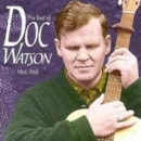 The Best Of Doc Watson: 1964 - 1968 - CD