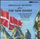 Speculum Musicae Play the New Danes - CD