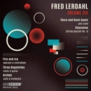 Fred Lerdahl: There and Back Again/Chaconne - CD