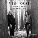 Tyler Duncan/Erika Switzer: A Left Coast - CD