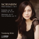 Scriabin: Piano Sonatas 2, 3 & 4/Fantaisie, Op. 28/... - CD