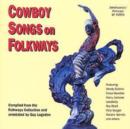 Cowboy Songs On Folkways - CD