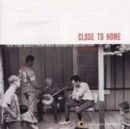 Close to Home - Old Time Music from Mike Seeger's Collection - CD