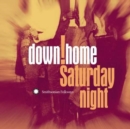 Down home Saturday night - CD