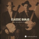 Classic Banjo: From Smithsonian Folkways - CD