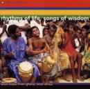 Rhythms Of Life, Songs Of Wisdom: akan music from ghana, west africa - CD