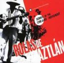 Rolas De Aztalan: Songs of the Chicano Movement - CD