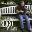 The Sligo Indians - CD
