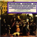 Where Home Is: Life in Nineteenth-Century Cincinnati - CD