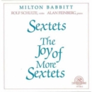 Sextets/the Joy of More Sextets (Schutte, Feinberg) - CD