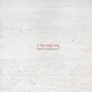 David Rosenboom: In the Beginning - CD