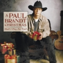 A Paul Brandt Christmas: Shall I Play for You? - CD