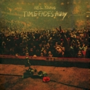 Time Fades Away - CD