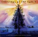 Christmas at the Ranch - CD
