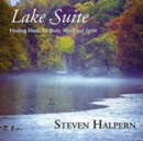 Lake Suite: Healing Music for Body, Mind & Spirit - CD